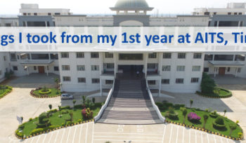 5 things I took from my 1st year at AITS, Tirupati